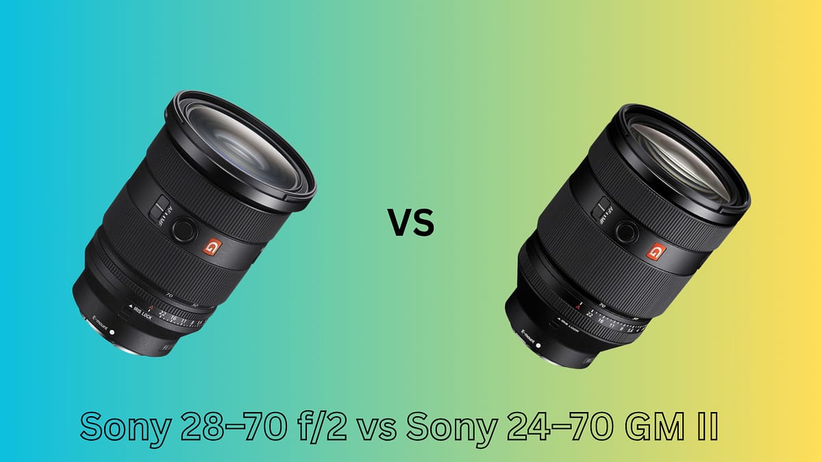 Sony 28–70 f/2 vs Sony 24–70 GM II